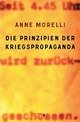 Cover: Die Prinzipien der Kriegspropaganda Cover: Die Prinzipien der Kriegspropaganda