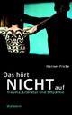 Cover: Das hört nicht auf Cover: Das hört nicht auf