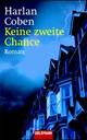 Cover: Keine zweite Chance Cover: Keine zweite Chance