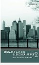 Cover: Signale aus der Bleecker Street, 2 Cover: Signale aus der Bleecker Street, 2