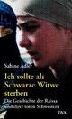 Cover: Ich sollte als Schwarze Witwe sterben