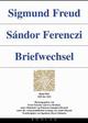 Cover: Sigmund Freud / Sandor Ferenczi: Briefwechsel