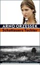 Cover: Schattauers Tochter Cover: Schattauers Tochter