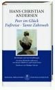 Cover: Peer im Glück. Fußreise von Holmens Kanal zur Ostspitze von Amager in den Jahren 1828 und 1829. Tante Zahnweh