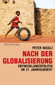 Cover: Nach der Globalisierung Cover: Nach der Globalisierung