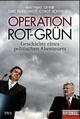 Cover: Operation Rot-Grün Cover: Operation Rot-Grün