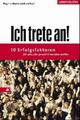 Cover: Ich trete an! Cover: Ich trete an!