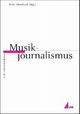 Cover: Musikjournalismus Cover: Musikjournalismus