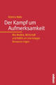 Cover: Der Kampf um Aufmerksamkeit Cover: Der Kampf um Aufmerksamkeit