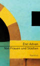 Cover: Von Frauen und Städten Cover: Von Frauen und Städten