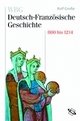 Cover: WBG Deutsch-Französische Geschichte. Band 1 Cover: WBG Deutsch-Französische Geschichte. Band 1