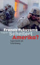 Cover: Scheitert Amerika? Cover: Scheitert Amerika?