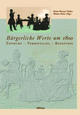 Cover: Bürgerliche Werte um 1800