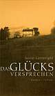 Cover: Das Glücksversprechen