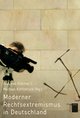 Cover: Moderner Rechtsextremismus in Deutschland Cover: Moderner Rechtsextremismus in Deutschland