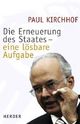 Cover: Die Erneuerung des Staates - eine l�sbare Aufgabe