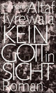 Cover: Kein Gott in Sicht Cover: Kein Gott in Sicht