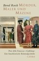 Cover: Mörder, Maler und Mäzene