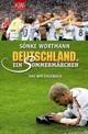 Cover: Deutschland. Ein Sommermärchen Cover: Deutschland. Ein Sommermärchen