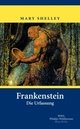 Cover: Frankenstein oder Der moderne Prometheus Cover: Frankenstein oder Der moderne Prometheus