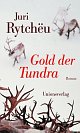 Cover: Gold der Tundra Cover: Gold der Tundra