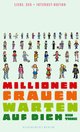 Cover: Millionen Frauen warten auf dich Cover: Millionen Frauen warten auf dich