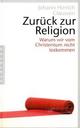 Cover: Zurück zur Religion Cover: Zurück zur Religion