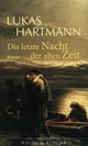 Cover: Die letzte Nacht der alten Zeit Cover: Die letzte Nacht der alten Zeit
