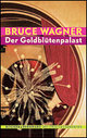 Cover: Der Goldbl�tenpalast
