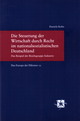 Cover: Die Steuerung der Wirtschaft durch Recht im nationalsozialistischen Deutschland