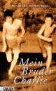 Cover: Mein Bruder Charlie