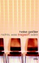 Cover: Nichts, was tragisch wäre Cover: Nichts, was tragisch wäre