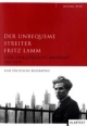 Cover: Der unbequeme Streiter Fritz Lamm Cover: Der unbequeme Streiter Fritz Lamm