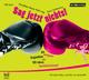 Cover: Sag jetzt nichts Cover: Sag jetzt nichts