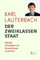 Cover: Der Zweiklassenstaat Cover: Der Zweiklassenstaat