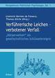 Cover: Verführerische Leichen - verbotener Verfall