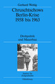 Cover: Chruschtschows Berlin-Krise 1958 bis 1963