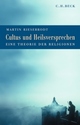 Cover: Cultus und Heilsversprechen Cover: Cultus und Heilsversprechen