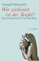 Cover: Wie zivilisiert ist der Teufel? Cover: Wie zivilisiert ist der Teufel?
