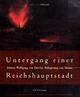 Cover: Untergang einer Reichshauptstadt