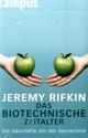 Cover: Das biotechnische Zeitalter