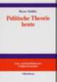 Cover: Politische Theorie heute Cover: Politische Theorie heute