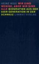 Cover: Wir sind wenige, aber wir sind alle