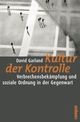 Cover: Kultur der Kontrolle Cover: Kultur der Kontrolle