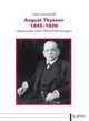 Cover: August Thyssen 1842-1926