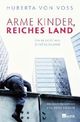 Cover: Arme Kinder, reiches Land Cover: Arme Kinder, reiches Land