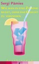 Cover: Wie man in eine Zitrone beißt, ohne das Gesicht verziehen Cover: Wie man in eine Zitrone beißt, ohne das Gesicht verziehen