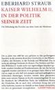Cover: Wilhelm II. in der Politik seiner Zeit Cover: Wilhelm II. in der Politik seiner Zeit