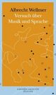 Cover: Versuch über Musik und Sprache