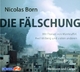 Cover: Die Fälschung Cover: Die Fälschung
